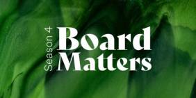 Podcast: Board Matters Season 4